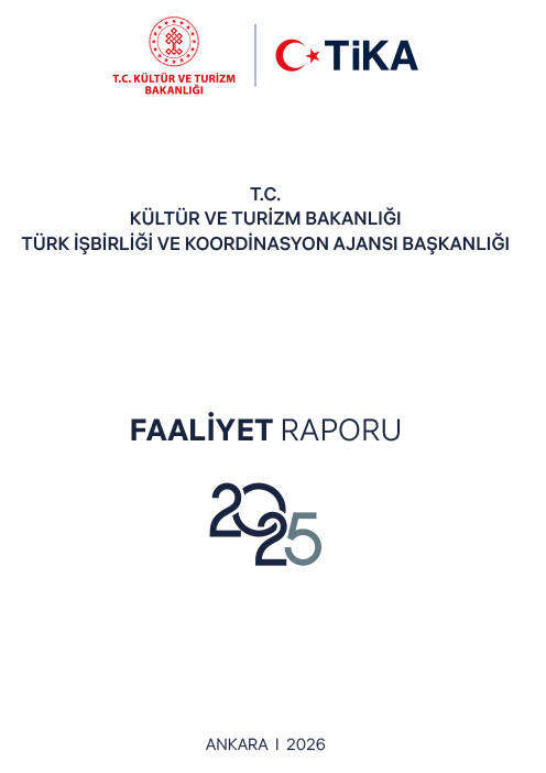 TİKA 2025 Faaliyet Raporu – 2025